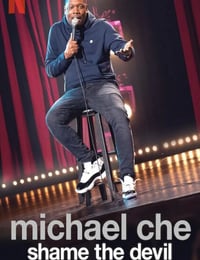 Michael Che: Shame the Devil