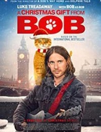 流浪猫鲍勃2：鲍勃的礼物