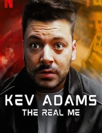 Kev Adams: The Real Me