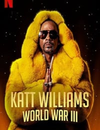 Katt Williams: World War III