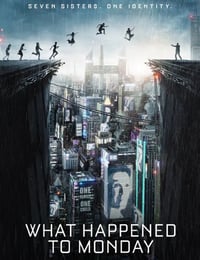 猎杀星期一 What Happened to Monday?