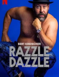 Bert Kreischer: Razzle Dazzle